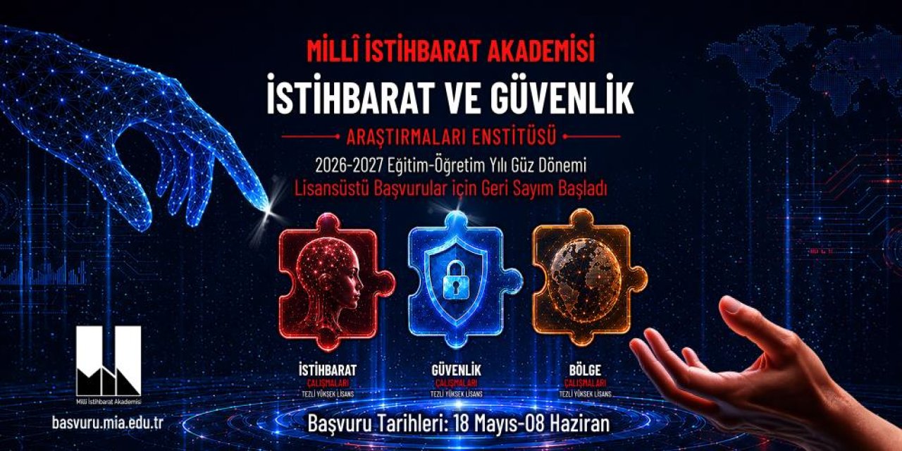 Milli İstihbarat Akademisi'nde lisansüstü başvuru süreci başlıyor