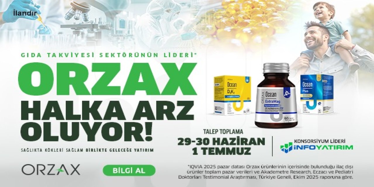 Orzax ilaç halka arz oluyor