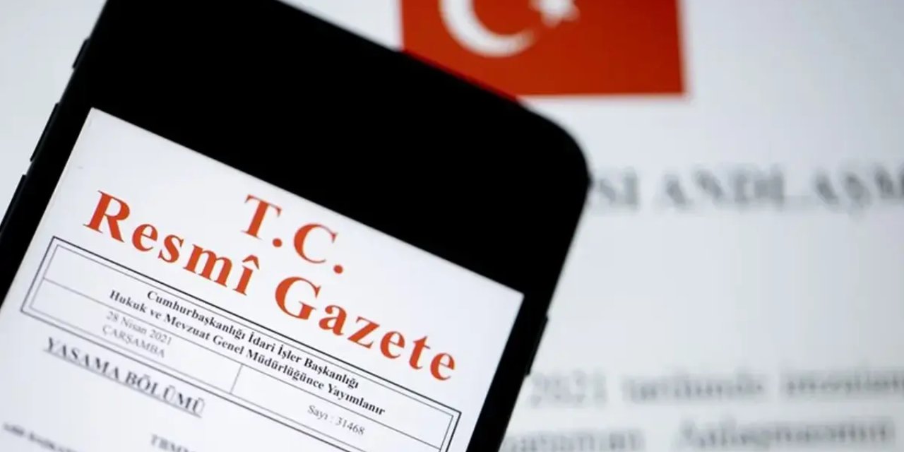 Cumhurbaşkanlığı tarafından yapılan atamalar Resmi Gazete’de