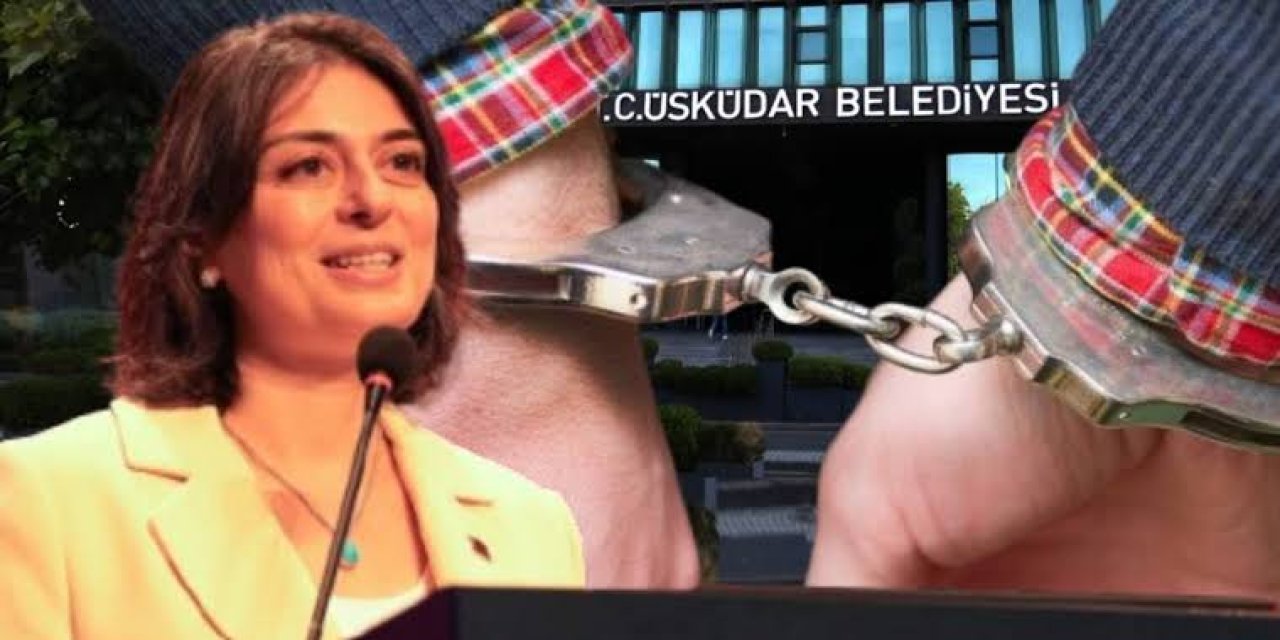 Üsküdar Belediye Başkanı Sinem Dedetaş tutuklandı
