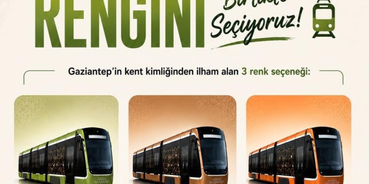 Gaziantep'te yeni Tramvayların rengini vatandaşlar seçecek