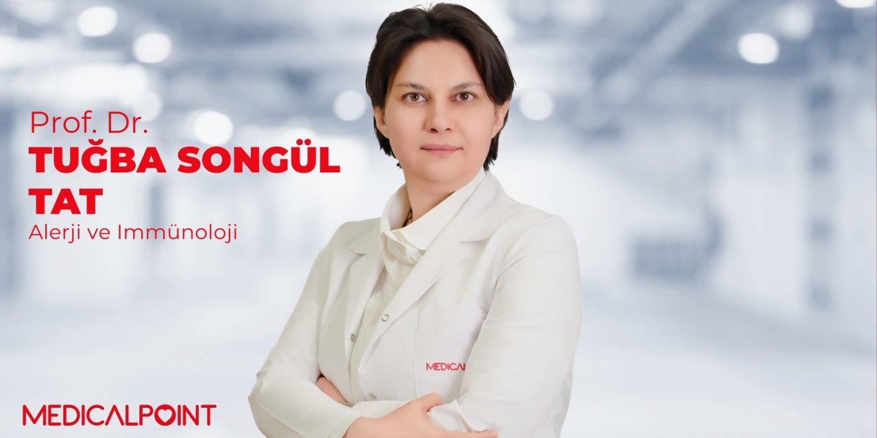 Prof. Dr. Tat: “Yaz aylarında alerji şikayetlerine dikkat!”