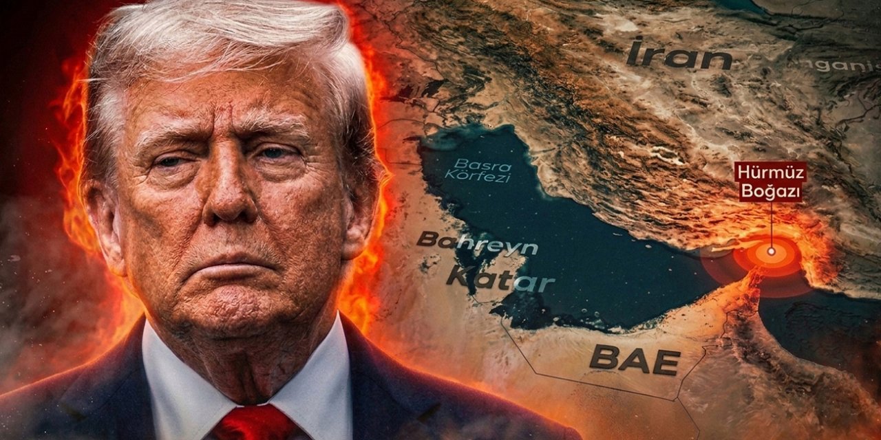 Trump: "Hürmüz Boğazı’nı Amerikan toprağı olarak görüyorum"