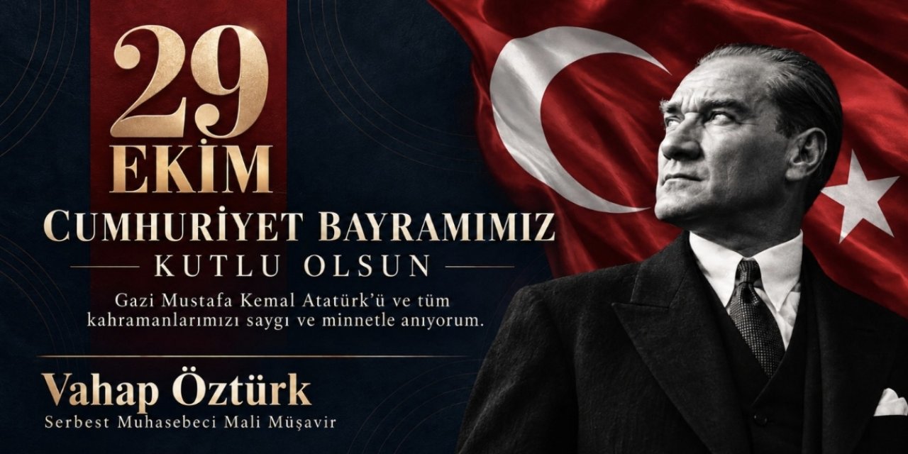 SMMM Vahap Öztürk 29 Ekim Mesajı
