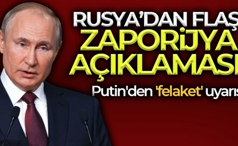 Rus lider Putin uyardı, saldırılar büyük bir felakete yol açabilir"